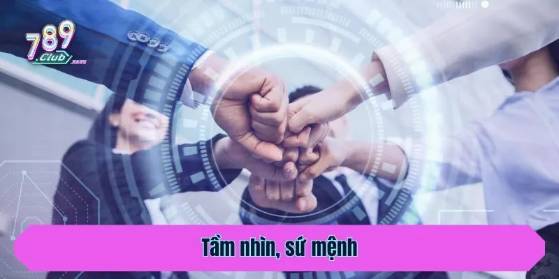 Tầm nhìn, sứ mệnh của cổng game